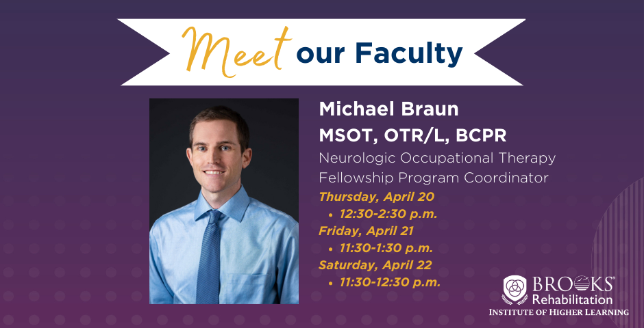 Graphic for meet our faculty featuring Michael Braun and sharing his sessions at the AOTA event